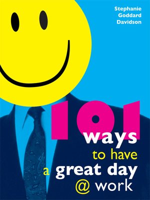 cover image of 101 Ways to Have a Great Day at Work